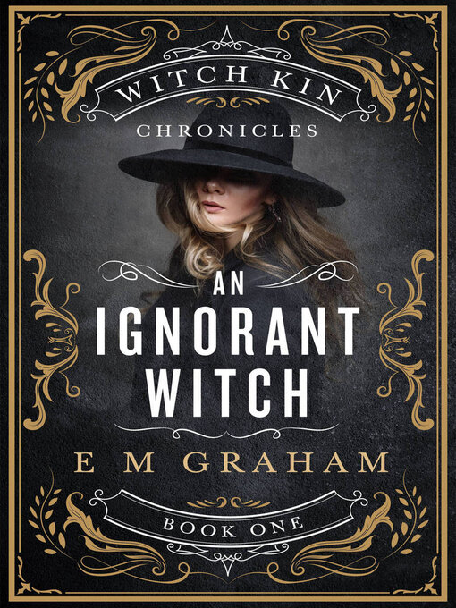 Title details for An Ignorant Witch by E. M. Graham - Available